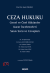 Ceza Hukuku Genel ve Özel Hükümler Karar İncelemeleri