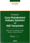Ceza Muhakemesi Hukuku İşlemleri ve Adli Yazışmalar