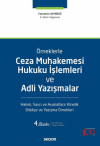 Ceza Muhakemesi Hukuku İşlemleri ve Adli Yazışmalar