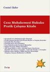 Ceza Muhakemesi Hukuku Pratik Çalışma Kitabı