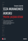 Ceza Muhakemesi Hukuku Pratik Çalışma Kitabı