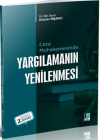 Ceza Muhakemesinde Yargılamanın Yenilenmesi