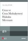 Ceza ve Ceza Muhakemesi Hukuku Mevzuatı