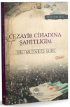 Cezayir Cihadına Şahitliğim