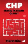 CHP Nasıl İktidar Olur?