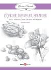 Çiçekler-Meyveler-Sebzeler: Çizim Sanatı-10