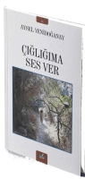 Çığlığıma Ses Ver