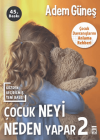 Çocuk Neyi Neden Yapar -2