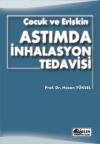 Çocuk ve Erişkin Astımda İnhalasyon Tedavisi