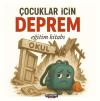 Çocuklar İçin Deprem Eğitim Kitabı Renkli Resimli 3 - 9 Yaş