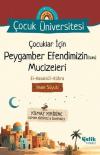 Çocuklar İçin Peygamber Efendimizin (s.a.v) Mucizeleri - Çocuk Üniversitesi
