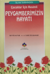 Çocuklar İçin Resimli Peygamberimizin Hayatı
