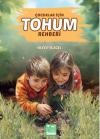 Çocuklar İçin Tohum Rehberi