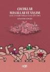 Çocuklar Masallar ve Yaşam - Çocuk ve Gençlik Edebiyatı Üzerine (1871 - 2015)