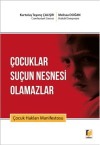 Çocuklar Suçun Nesnesi Olamazlar
