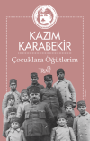 Çocuklara Öğütlerim