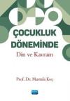 Çocukluk Döneminde Din ve Kavram