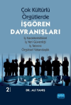 Çok Kültürlü Örgütlerde İşgören Davranışları