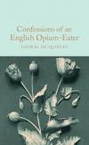 Confessions of an English Opium Eater (Dover Thrift Editions) (Ciltli)