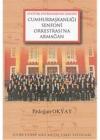Cumhurbaşkanlığı Senfoni Orkestrasına Armağan