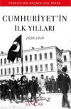 Cumhuriyetin İlk Yılları (1920 - 1940)