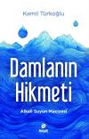 Damlanın Hikmeti - Alkali Suyun Mucizesi