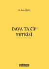 Dava Takip Yetkisi (Ciltli)