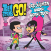 Dc Comics - Teen Titans Go! Baş Düşman Kadar Korkutucu (Ciltli)