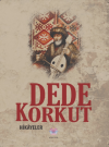 Dede Korkut - Hikayeler
