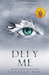 Defy Me (Shatter Me)