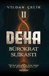 Deha 2 - Bürokrat Suikastı