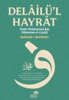 Delailü'l-Hayrat: Salavat-ı Şerifeler