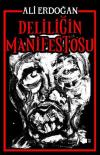 Deliliğin Manifestosu