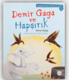Demir Gaga ve Hapşırık