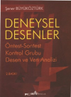 Deneysel Desenler Öntest-Sontest Kontrol Grubu Desen ve Veri Analizi