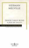 Denizci Billy Budd - İçrek Bir Anlatı (Ciltli)