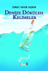 Denize Dökülen Kelimeler