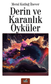 Derin ve Karanlık Öyküler