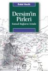 Dersim'in Pirleri - Kutsal Bağların İzinde