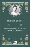 Des Creatures Qui Furent Jadis Des Hommes