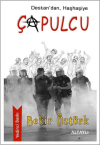 Destan'dan, Haşhaşiye Çapulcu