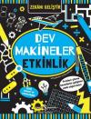 Dev Makineler Etkinlik - Zekanı Geliştir