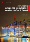 Devletlerin Gemilere Müdahale Yetki ve Yükümlülükleri