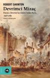 Devrimci Mizaç: Fransız Devrimi'ne Giden Yolda Paris 1748 - 1789