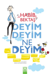 Deyim Deyim Ne Deyim
