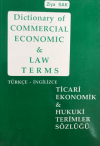 Dictionary of Commercial Economic and Law Terms - Ticari Ekonomik ve Hukuki Terimler Sözlüğü
