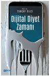 Dijital Diyet Zamanı