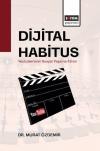 Dijital Habitus - Youtuberların Sosyal Yaşama Etkisi
