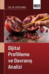 Dijital Profilleme ve Davranış Analizi
