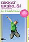 Dikkat Eksikliği ve Hiperaktivite